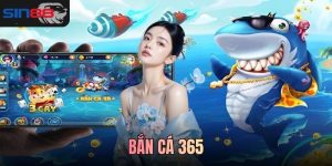 Bắn cá 365