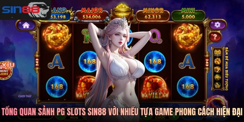 Tổng quan sảnh PG Slots SIN88 với nhiều tựa game phong cách hiện đại
